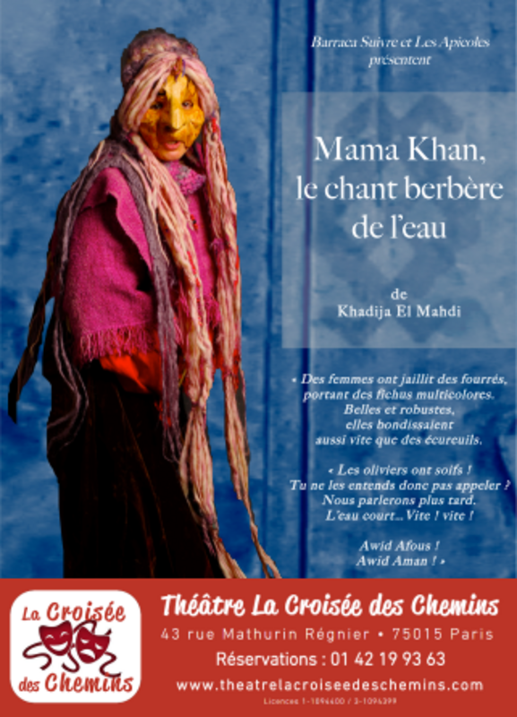 Mama Khan, Le Chant Berbère De L'eau (Théâtre La Croisée Des Chemins - La petite croisée des chemins)
