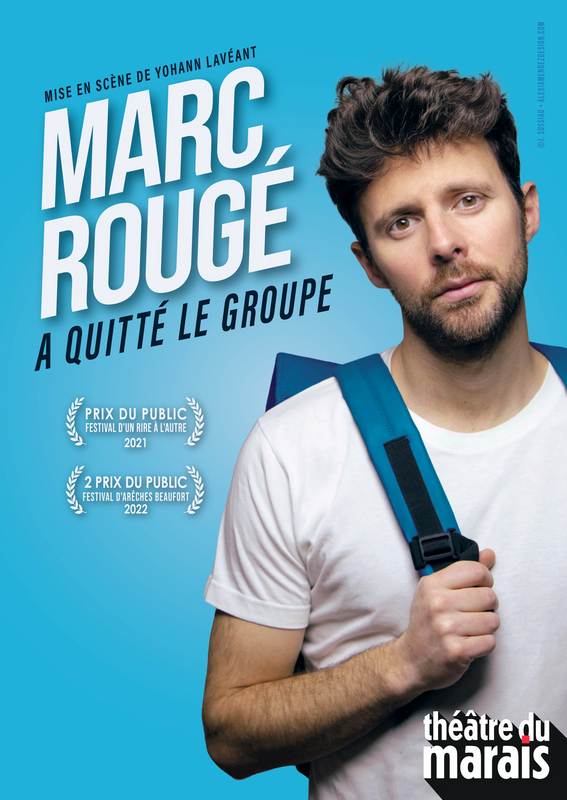 Marc Rougé a quitté le groupe (Théâtre du Marais)