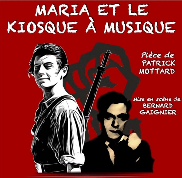 Maria et le kiosque à musique (Théâtre de La Cité )