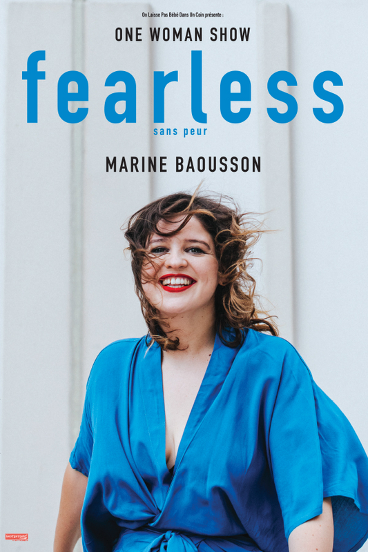 Marine Baousson Dans « Fearless » (La Compagnie du Café Théâtre)