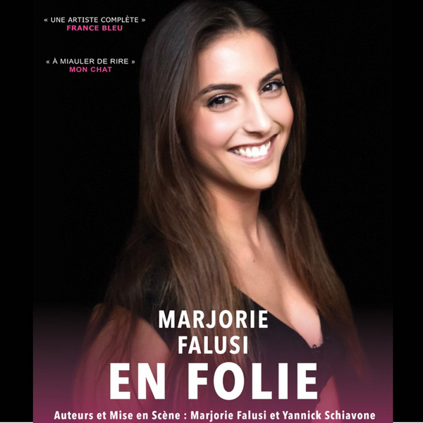 Marjorie Falusi dans En Folie (Théâtre De l'Embellie)
