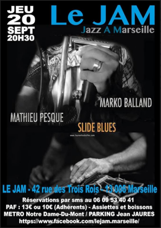 Marko Balland & Mathieu Pesqué   Slide Blues (Le Jam)