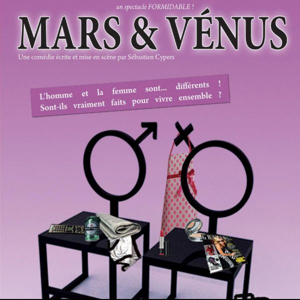  MARS ET VENUS (Théâtre Du Cours)