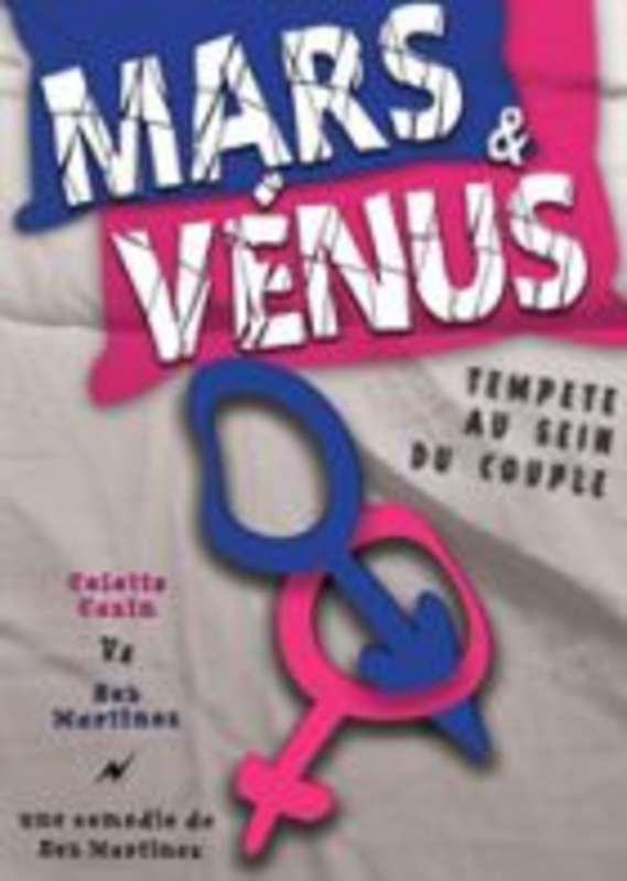 Mars & Vénus, tempête au sein du couple (Comédie Triomphe )