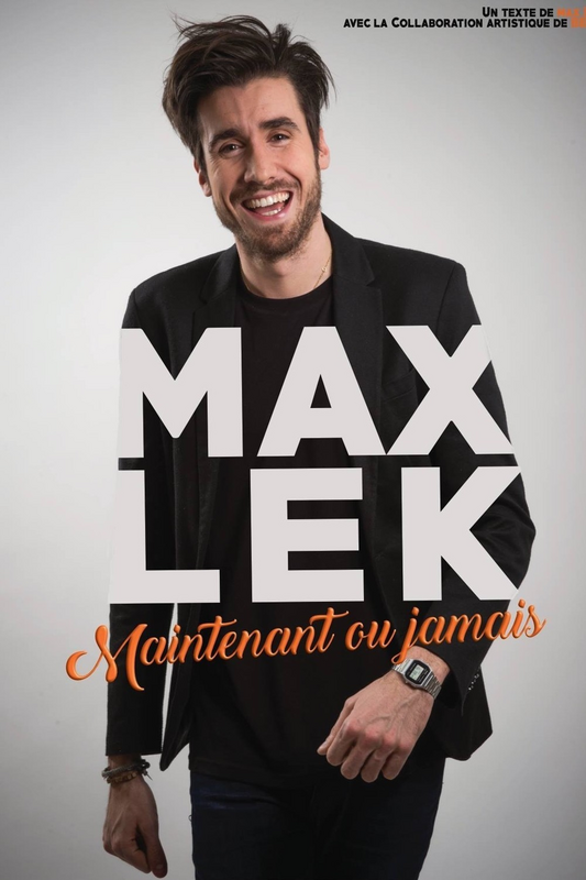Max Lek Dans Maintenant Ou Jamais (La Cible)