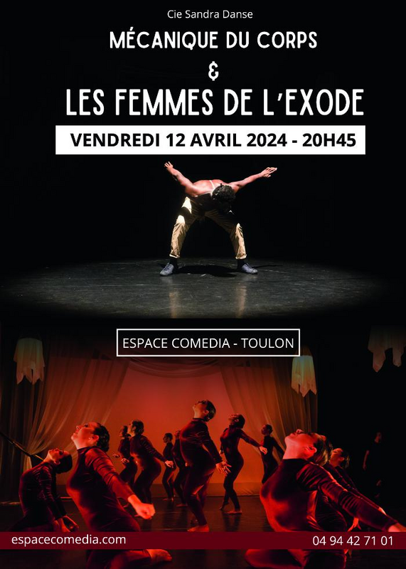 Mécanique du corps & Les femmes de l'exode (Espace Comédia - Théâtre de la Méditerranée)