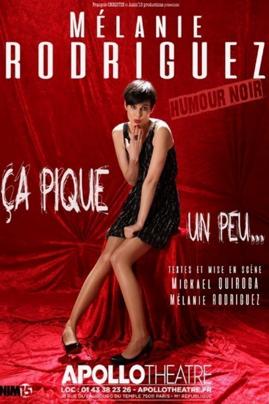 Mélanie Rodriguez Dans Ca Pique Un Peu... (Apollo Théâtre)