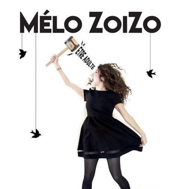 Mélo Zoizo dans Etre Adulte (La comédie d'Avignon)