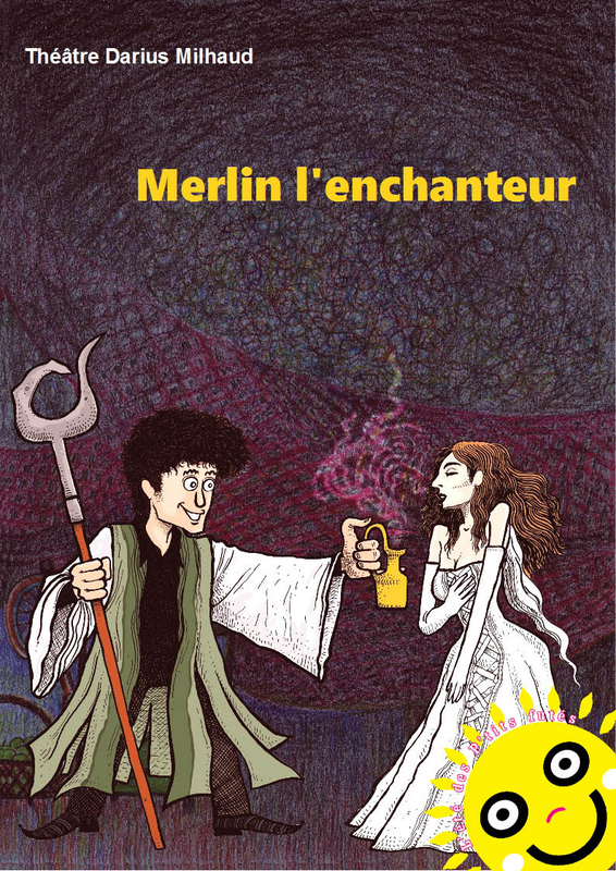 Merlin L'enchanteur (Théâtre Darius Milhaud)