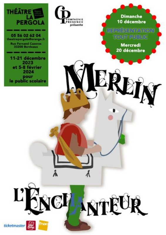 Merlin l'enchanteur (Theatre la Pergola)
