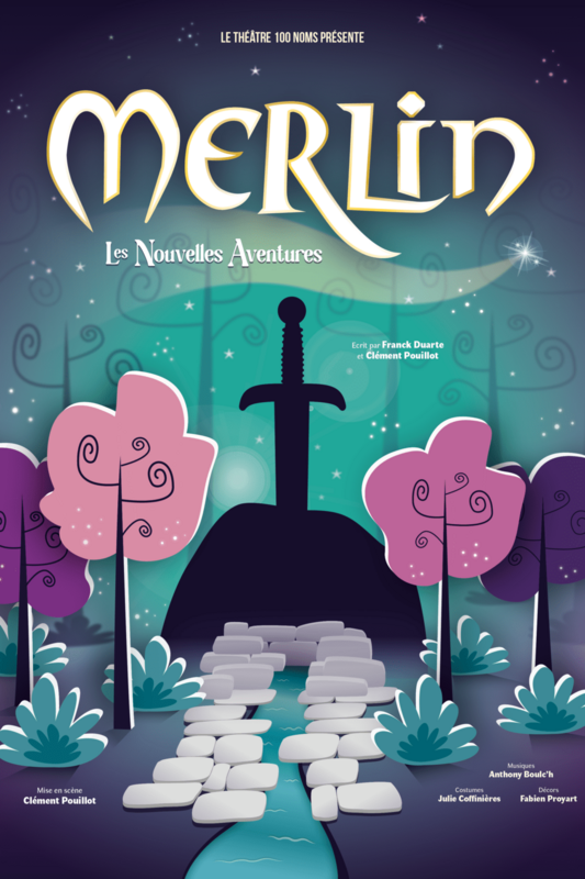 Merlin, les nouvelles aventures (Théâtre 100 noms)