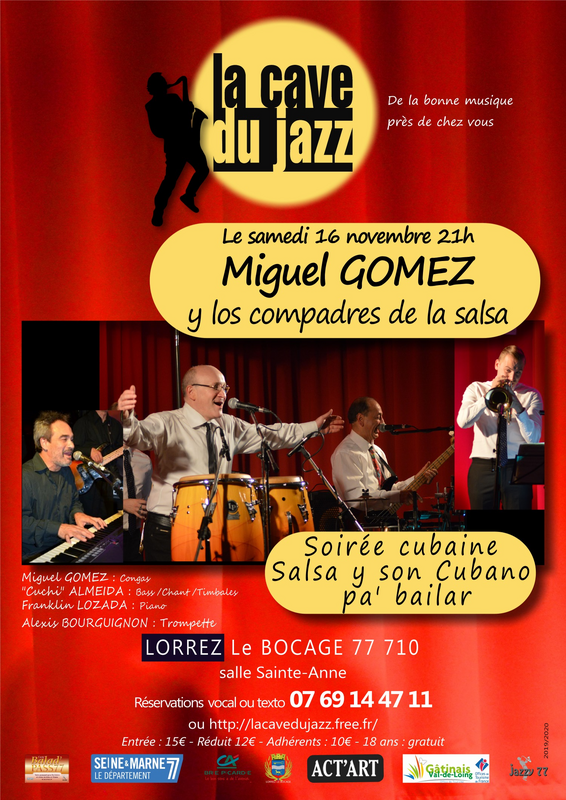 Miguel GOMEZ y los compadres de la salsa (La Cave Du Jazz)
