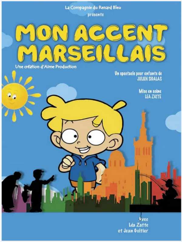 Mon accent marseillais (Divadlo Théâtre )