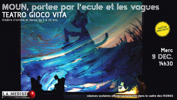 Moun, Portée par l'écume et les vagues - Teatro Gioco Vita  (La Merise)