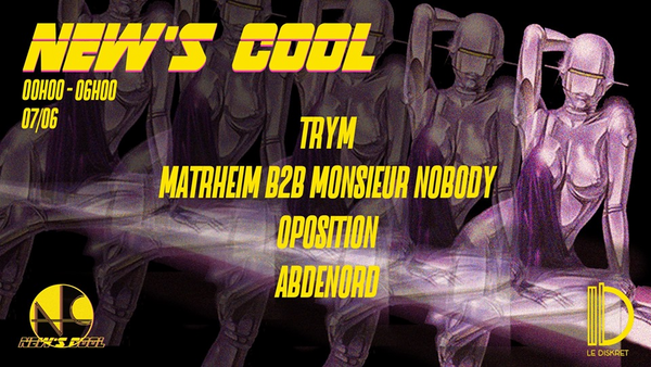 New’s Cool : Trym, Oposition, Monsieur Nobody & more (Le Diskret)