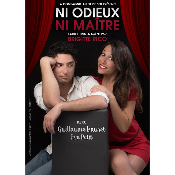 Ni Odieux, Ni Maître (Le Petit Théâtre de Valbonne)