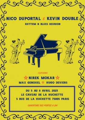 Nico Duportal & Kevin Double  Rhythm' N Blues Reunion  featuring Nirek Mokar 