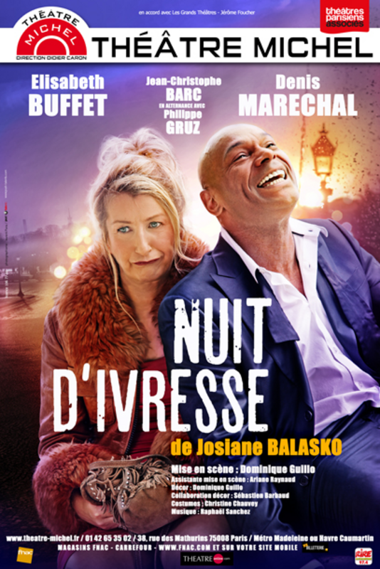 Nuit D'ivresse (Théâtre Michel)