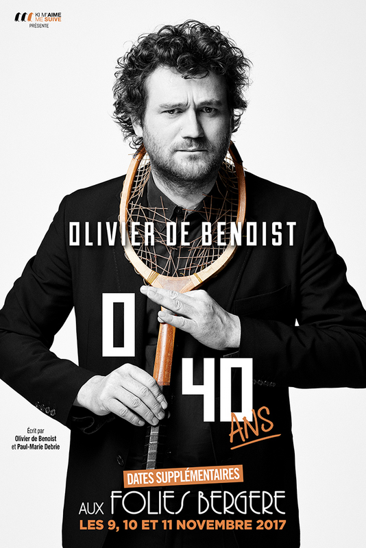 Olivier De Benoist Dans 0/40 Ans (Folies Bergère)