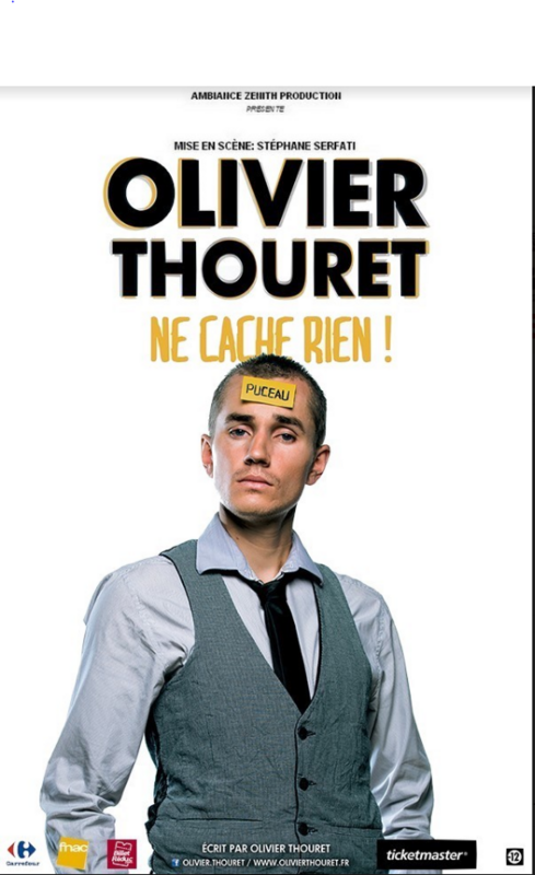 Olivier Thouret Ne Cache Rien ! (Le Lieu)