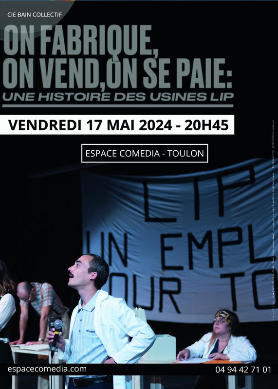 On fabrique, on vend, on se paie (Espace Comédia - Théâtre de la Méditerranée)