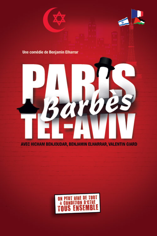 Paris Barbès Tel Aviv (Comédie Saint Martin)