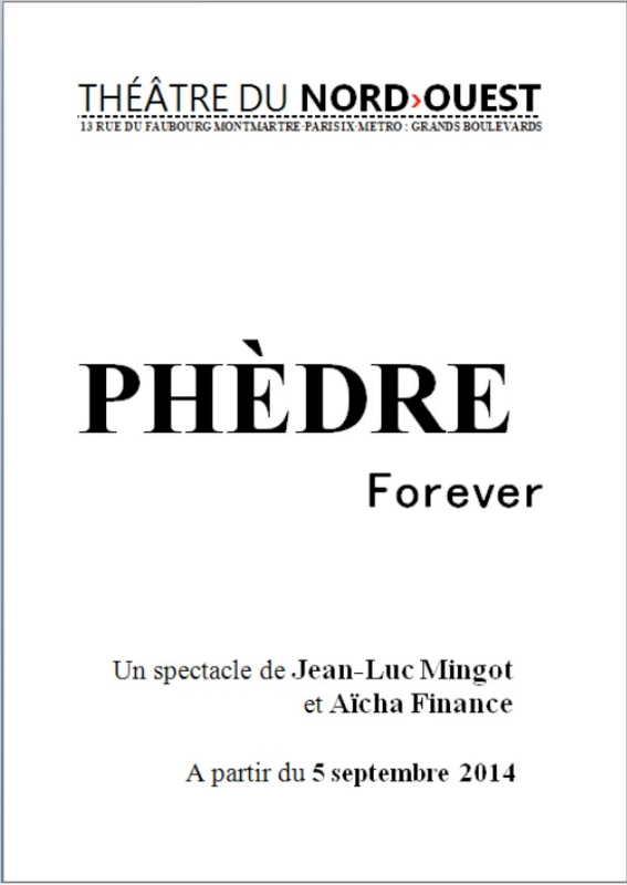 Phèdre Forever (Théâtre du Nord-Ouest )