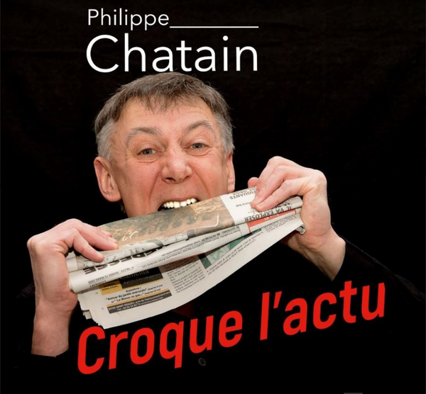 Phillipe Chatain Croque L'actu (L'Entrepot)