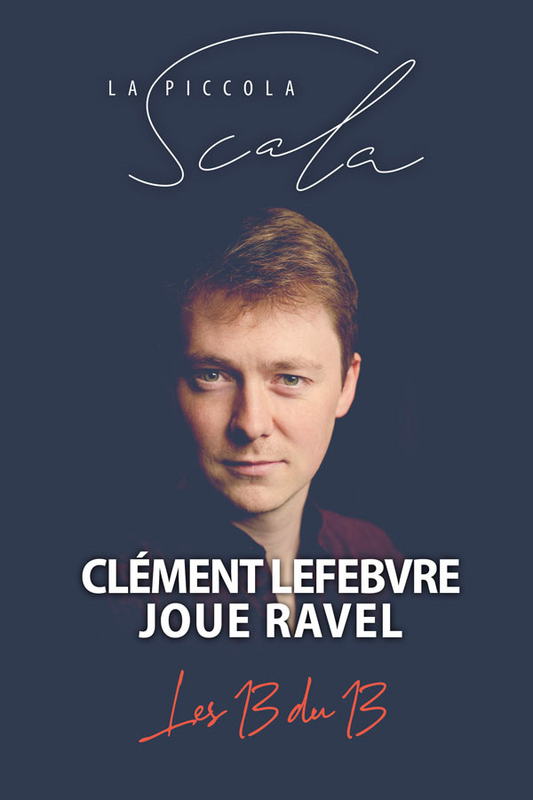 Piano : Clément Lefebvre joue Ravel (La Scala Paris)