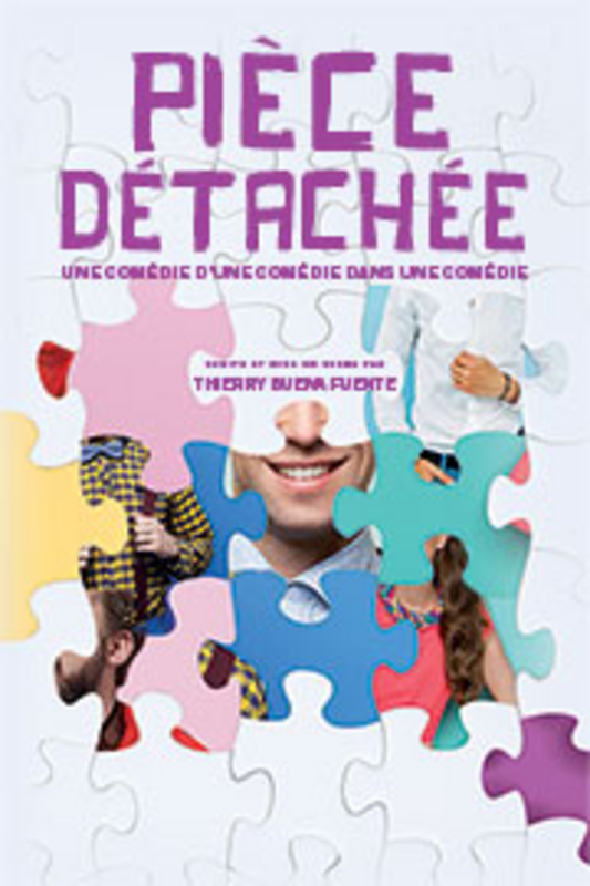 Pièce Détachée (Comédie Saint Martin)