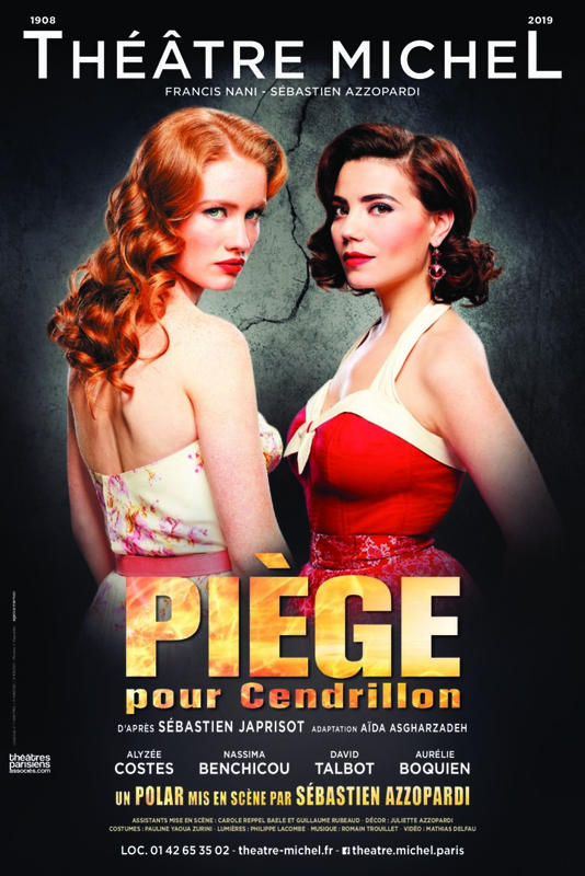 Piège pour Cendrillon  (Théâtre Michel)