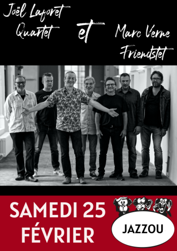 Plateau concert : Marc Verne Friendstet & Joël Laforêt Quartet (La Baie Des Singes)