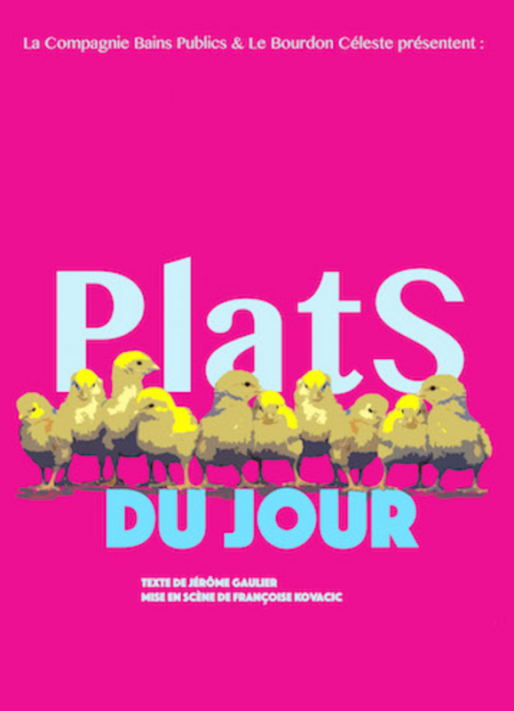Plats Du Jour (A La Folie Théâtre)