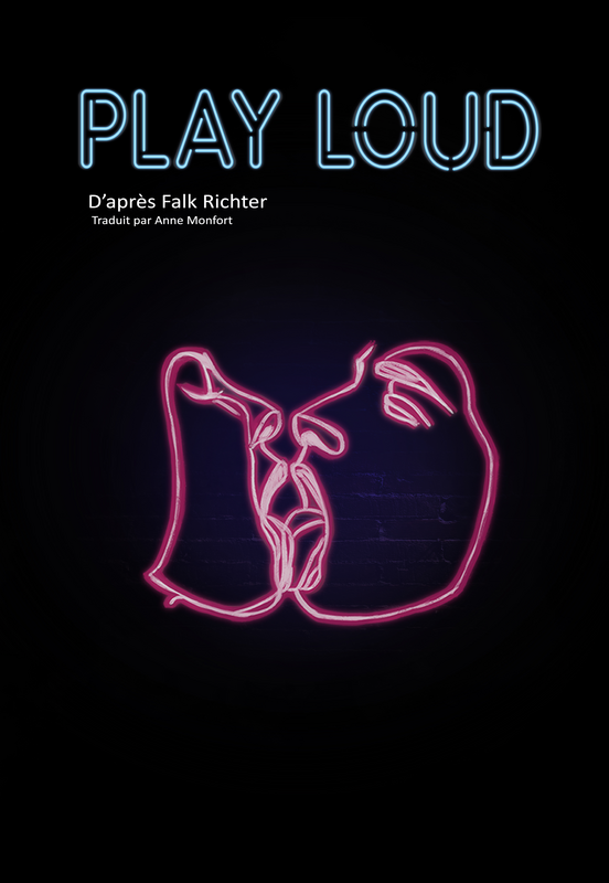 Play Loud (Théâtre Pixel )