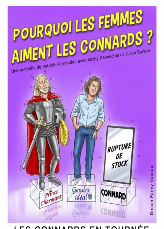Pourquoi les femmes aiment les connards (Comédie La Rochelle)