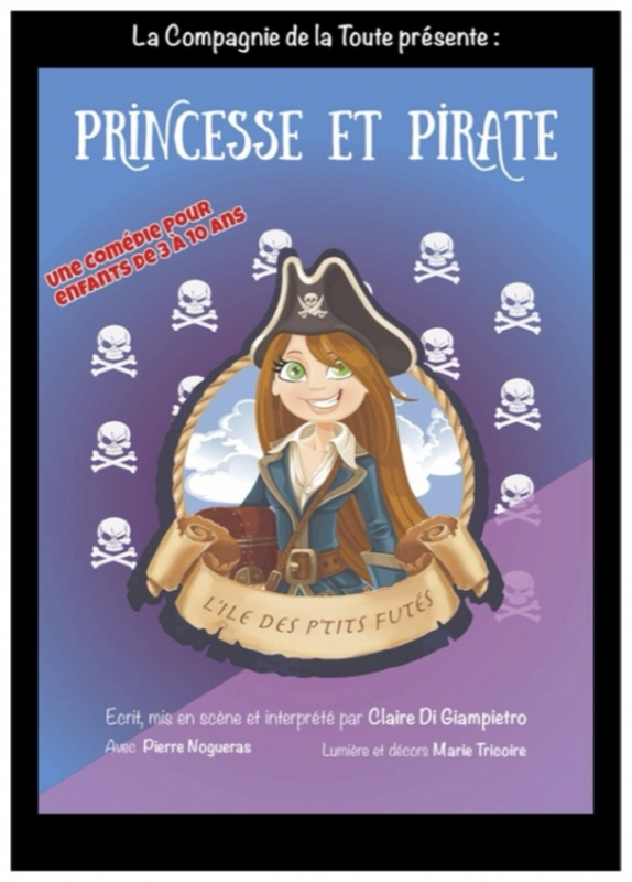 Princesse et Pirate (Comédie Des Suds)