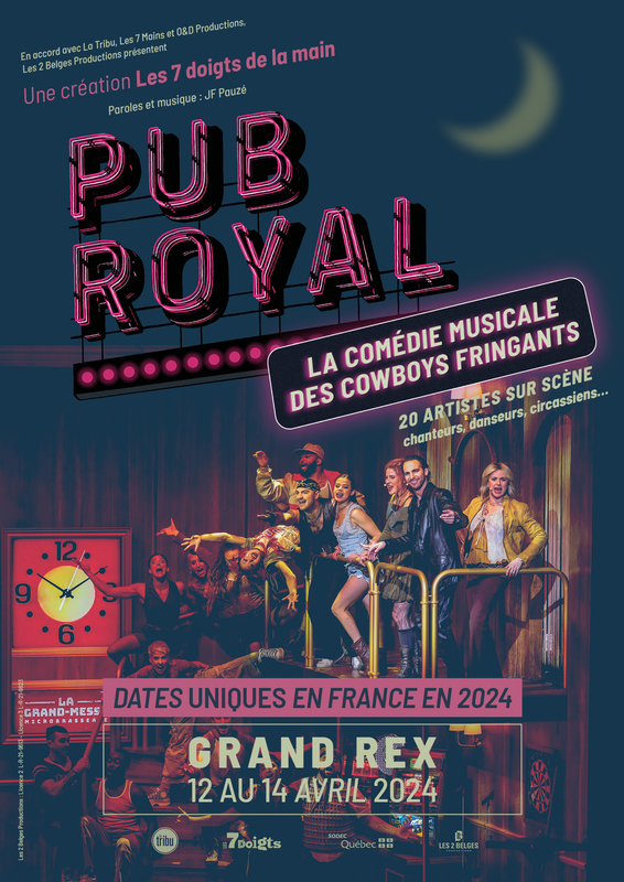 Pub Royal : La comédie musicale des Cowboys Fringants (Le Grand Rex)