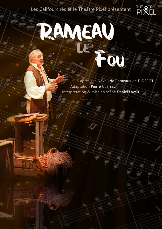 Rameau Le Fou (Théâtre Pixel )
