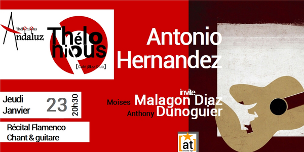 Récital Antonio Hernandez (Thélonious Café Jazz Club)