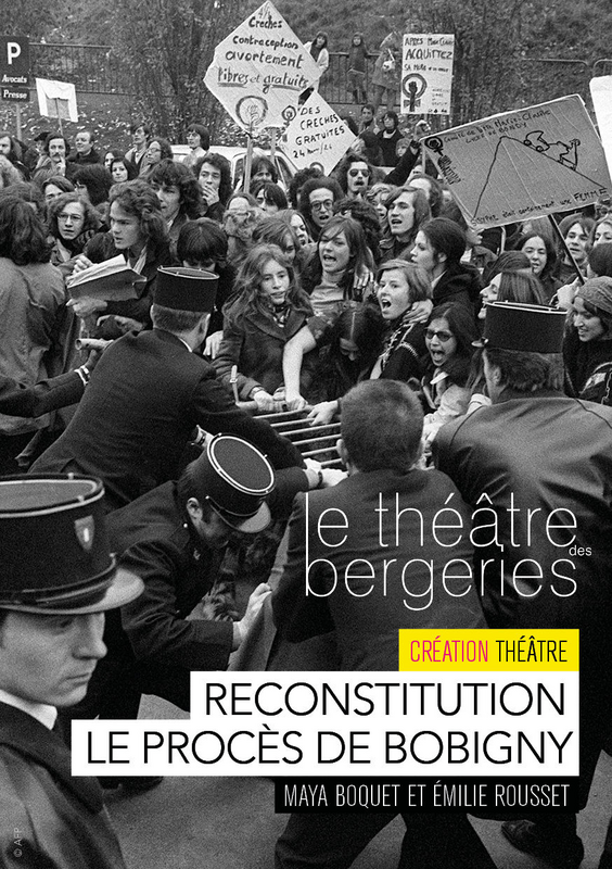 Reconstitution - Le procès de Bobigny (Théâtre Des Bergeries De Noisy Le Sec)
