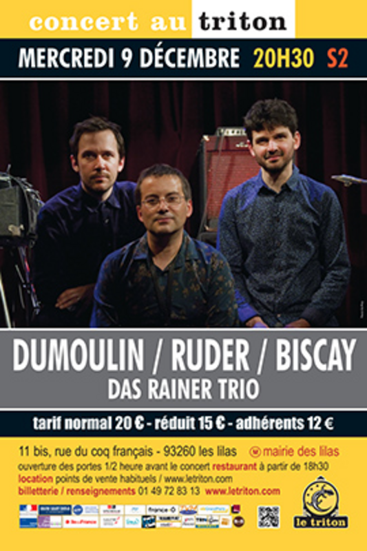 Rémi dumoulin, Bruno Ruder et Arnaud Biscay (Le Triton)