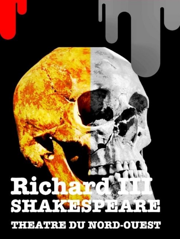 Richard 3 Intégrale Shakespeare (Théâtre Du Nord-Ouest)