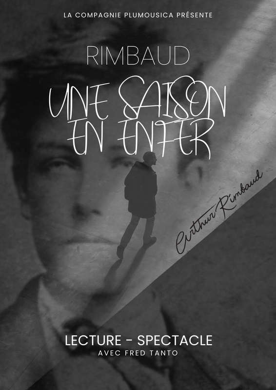 Rimbaud : Une saison en enfer (Théâtre Ronny Coutteure)