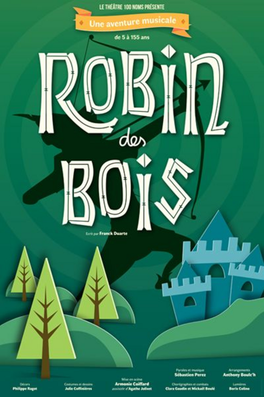 Robin des bois (Théâtre 100 noms)