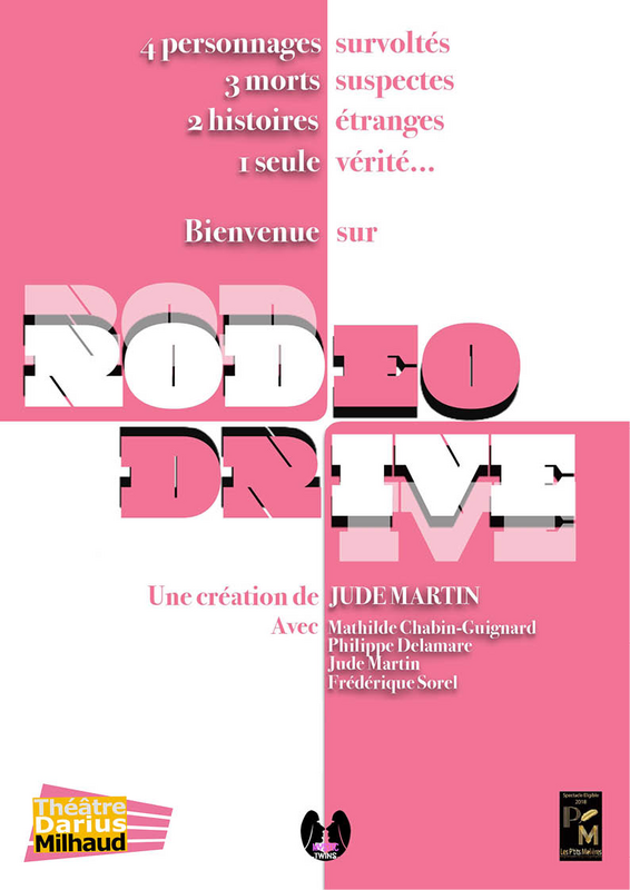 Rodéo Drive (Théâtre Darius Milhaud)