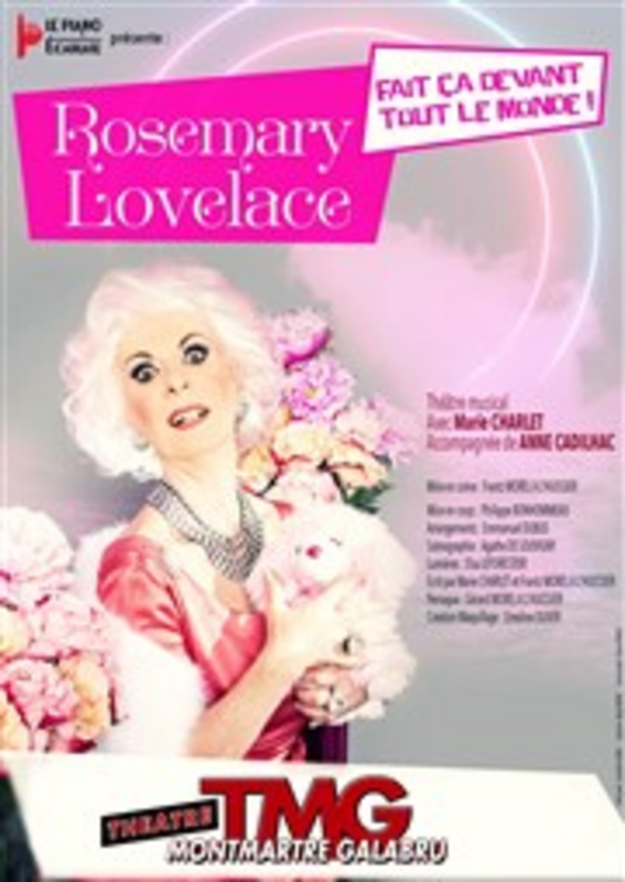 Rosemary Lovelace fait ça devant tout le monde (Théâtre Montmartre Galabru)