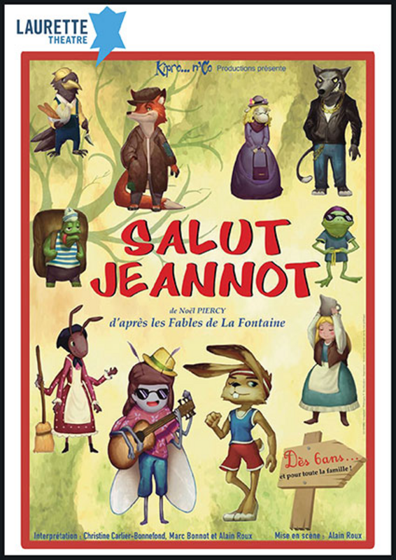 Salut Jeannot (Laurette Théâtre )
