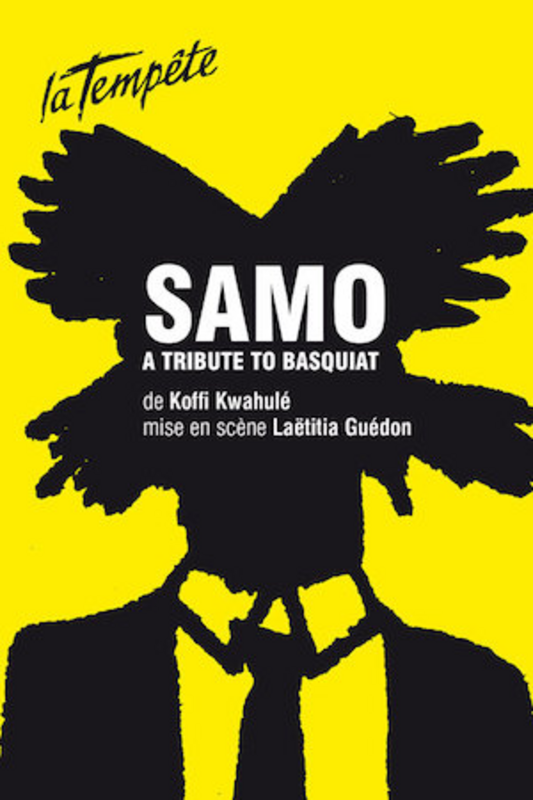 Samo, A Tribute To Basquiat (Cartoucherie - Théâtre de la Tempête)