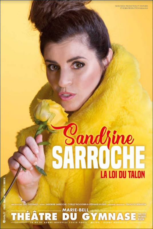 Sandrine Sarroche Dans La Loi Du Talon 2.0. (Le Théâtre du Petit Gymnase)