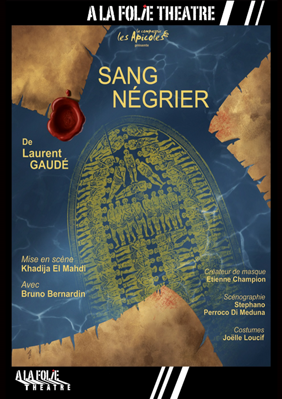 Sang Négrier (A La Folie Théâtre)
